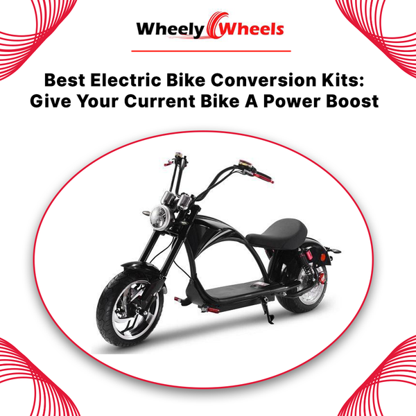 Best Electric Bike Conversion Kits: Give Your Current Bike A Power Boost