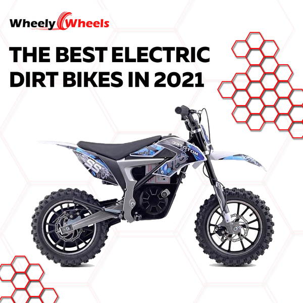The Best Electric Dirt Bikes in 2021