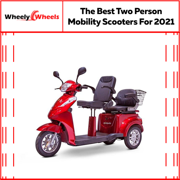 The Best Two Person Mobility Scooters For 2021